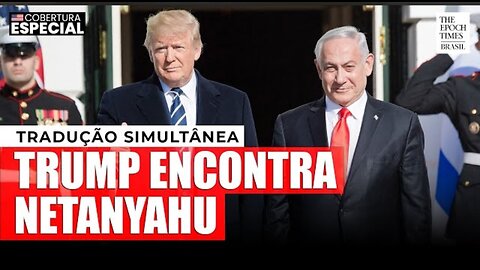 🔴 Coletiva de imprensa de Trump e Netanyahu | COBERTURA ESPECIAL