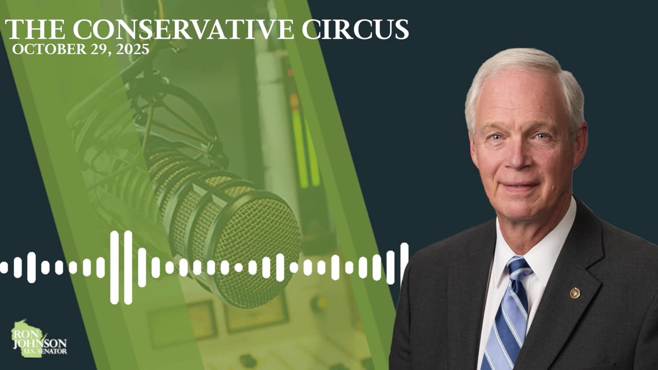 Sen. Johnson on The Conservative Circus 10.29.25