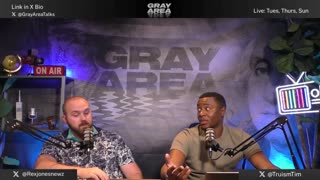 Gray Area LIVE #21: Mexican Civil WAR? - The Food Inflation CON!