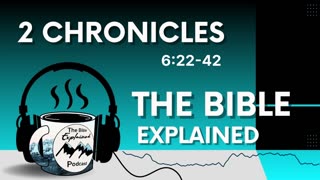 2 Chronicles 6:22-42 - Why God Punishes His People