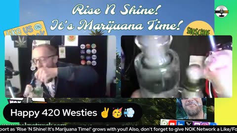 Rise ‘N Shine! It's Marijuana Time! Wake ‘N Bake Show - Ep 107 February 18, 2025