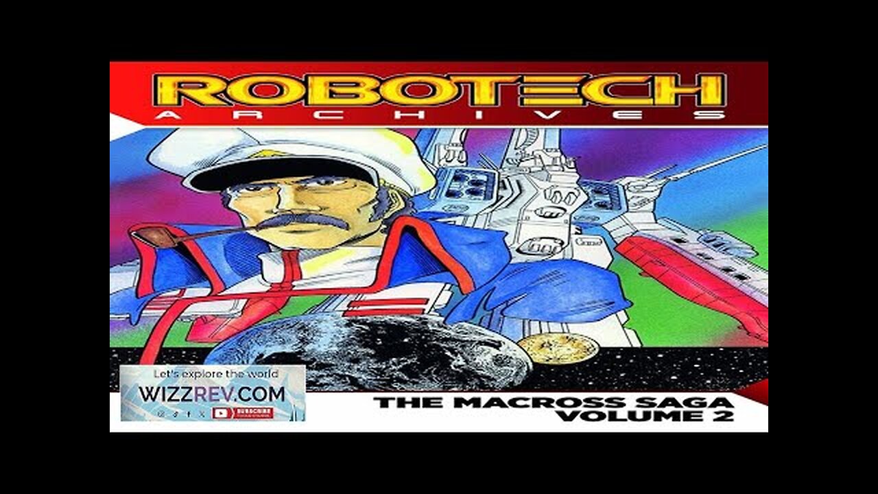 Robotech Archives: Macross Saga: Volume 2 Review