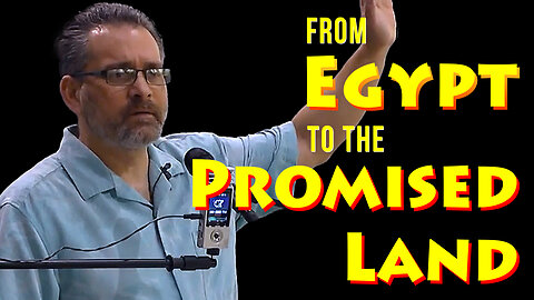 From Egypt to the Promised Land | Then and Now