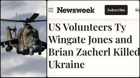 Two More US Citizens Killed in Ukraine - Newsweek. Russ Drone Destroys Ukr Mi-24 Helicopter Gunship