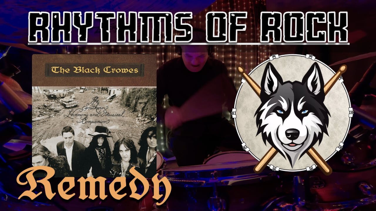 262 Black Crowes - Remedy - Drum Cover