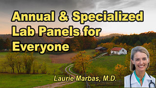 Annual and Specialized Lab Panels for Everyone