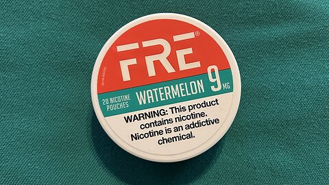 Fre Watermelon (US Nicotine Pouch) Review