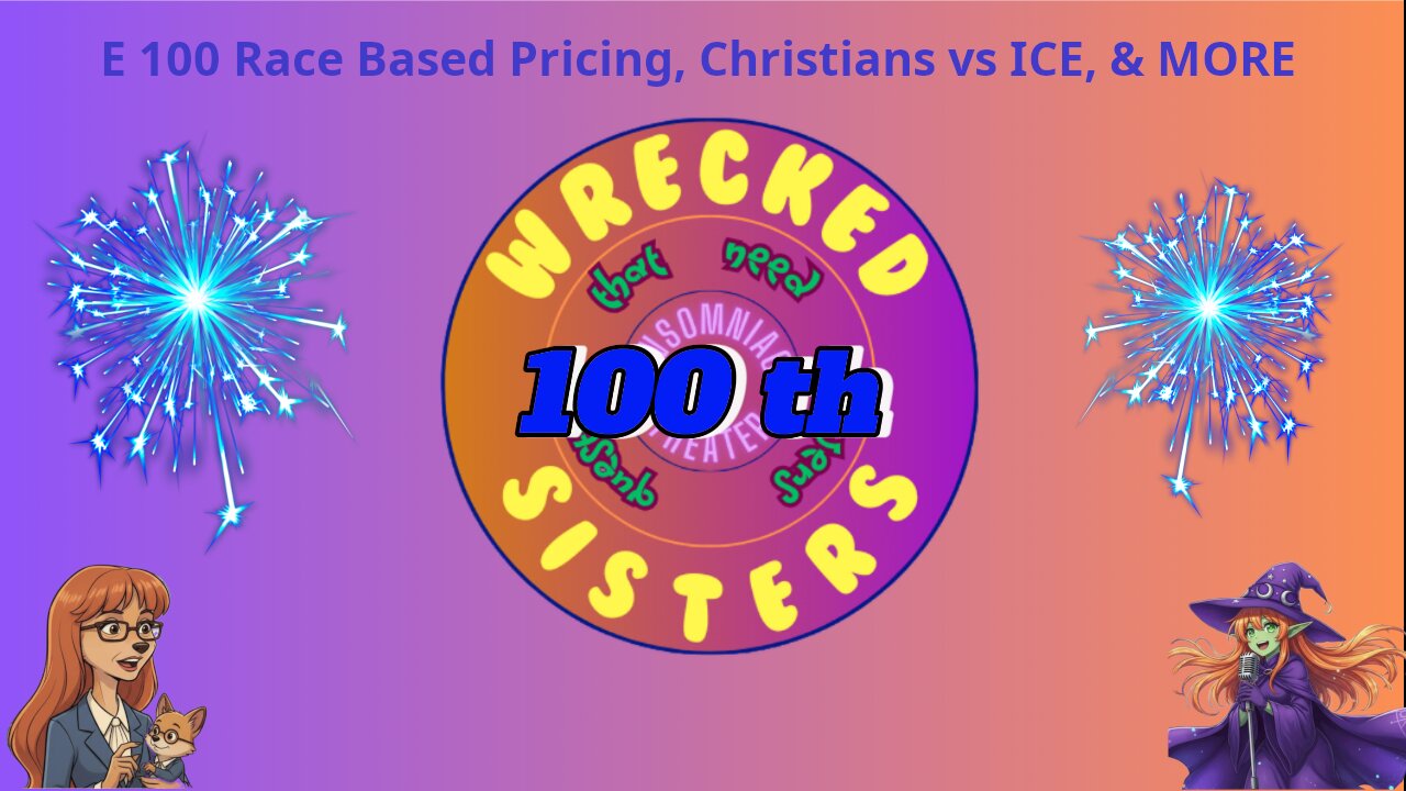 E 100 Race Based Pricing, Christians vs ICE, & More