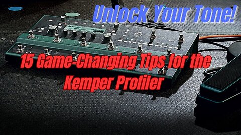 15 Game changer Tips for Kemper profile