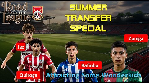 Attracting Some Wonderkids l Fm26 Road to the League l Ep. 47