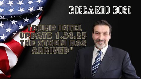 LTC Riccardo Bosi & JMC Big Q: Trump Intel Update 1.24.25 - The Storm Has Arrived