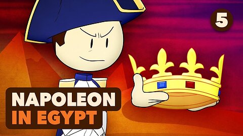 His Pants Full of Sh*t" - Napoleon in Egypt - Part 5 - Extra History