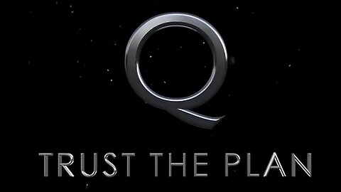 Q Trump - The Plan to Save the World