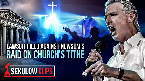 Lawsuit Filed Against Newsom Taking Church’s Tithe