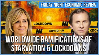 Hidden Forces: Global Pushback from Lockdowns, Starvation and Death is Real w/ John Tamny
