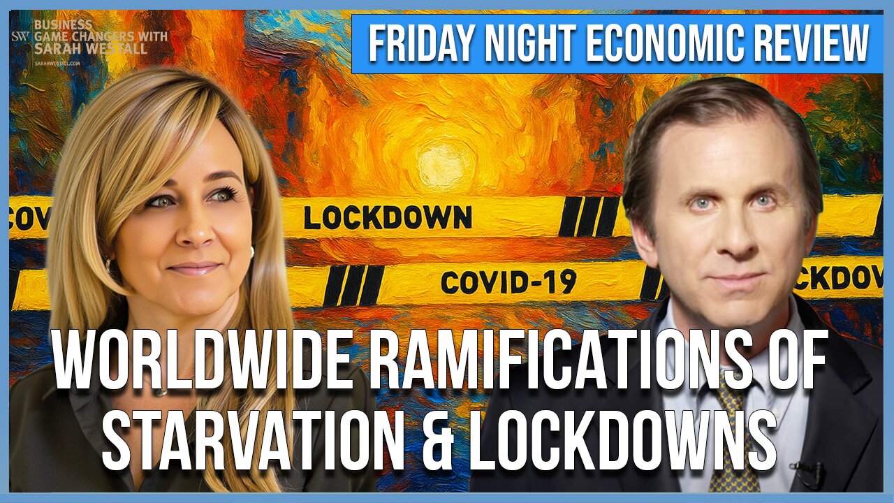 Hidden Forces: Global Pushback from Lockdowns, Starvation and Death is Real w/ John Tamny
