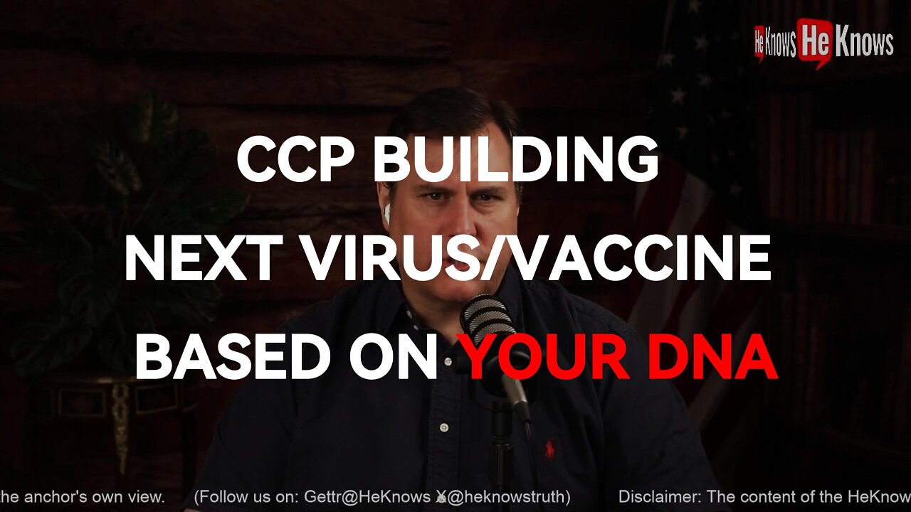 CCP building next virus/vaccine based on your DNA