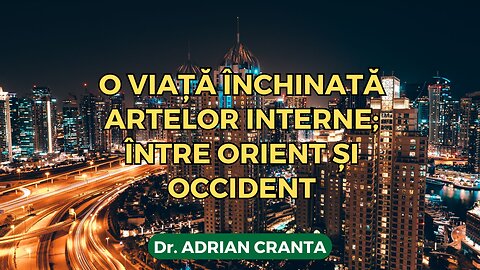 O viață închinată artelor interne; între Orient și Occident