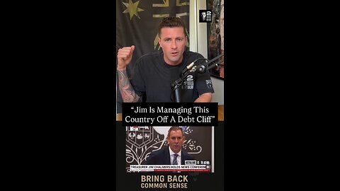 “Jim Is Managing This Country Off A Debt Cliff”