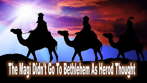 The Magi Didn't Go To Bethlehem As Herod Thought - John 3:16 C.M. Sunday LIVE Stream 12/21/2025