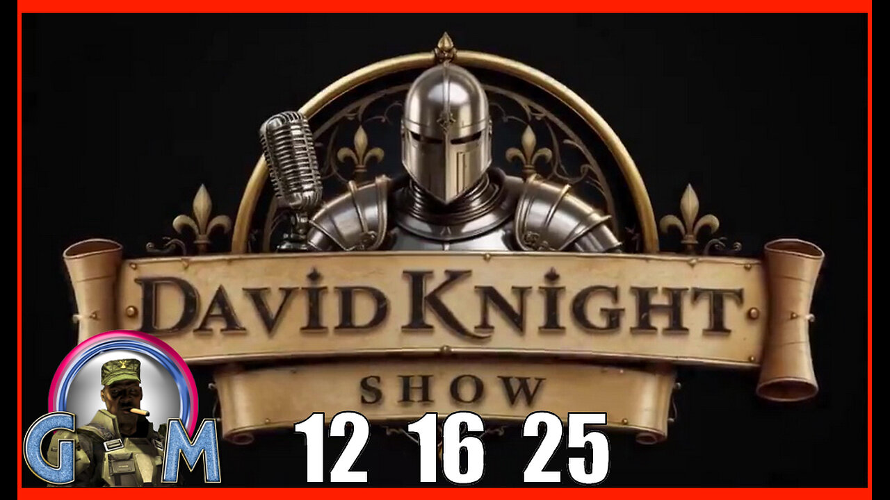 DAVID KNIGHT (Full Show) 12_16_25 Tuesday