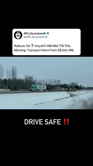 Truck Rollover On Hwy 401