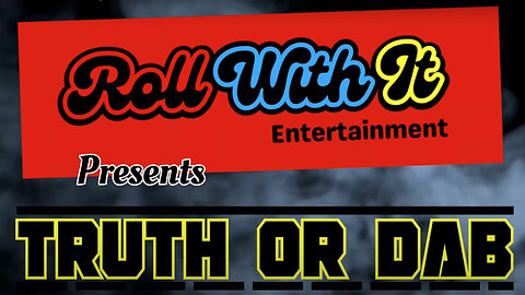 Roll With It: Truth or Dab - Brittney Guthrie vs Julie Stevens