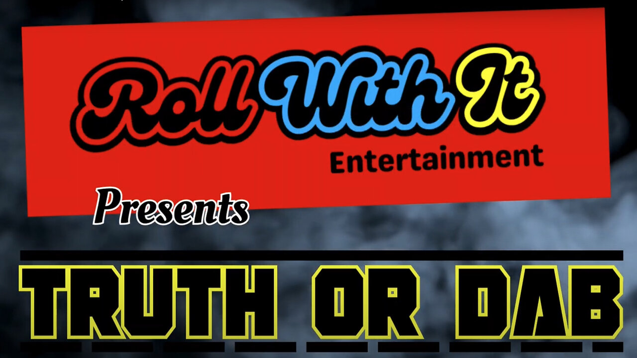 Roll With It: Truth or Dab - Brittney Guthrie vs Julie Stevens