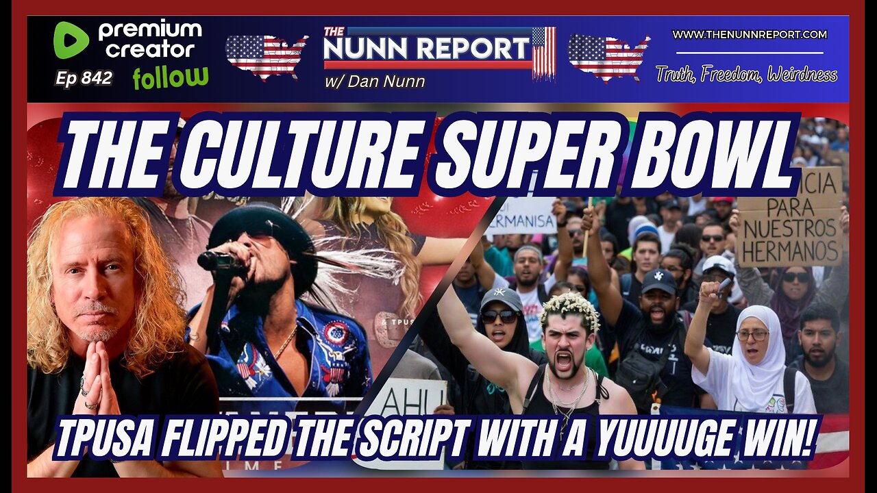[Ep 842] Super Bowl for Today’s Culture | Walz Resign! | Hate America? Leave!!