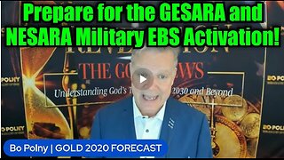 Bo Polny: Prepare for the GESARA and NESARA Military EBS Activation!