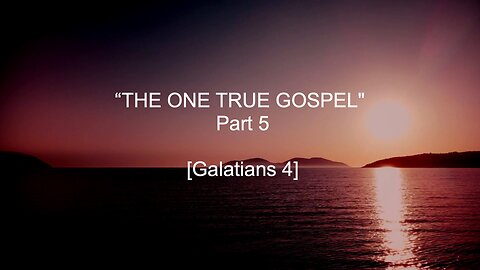 The One True Gospel - Part V | Jubilee Worship Center