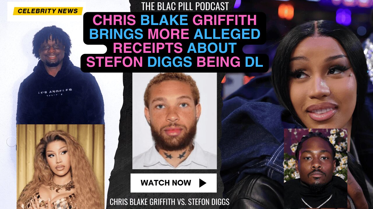 Chris Blake Griffith brings more ALLEGED RECEIPTS about Stefon Diggs being DL