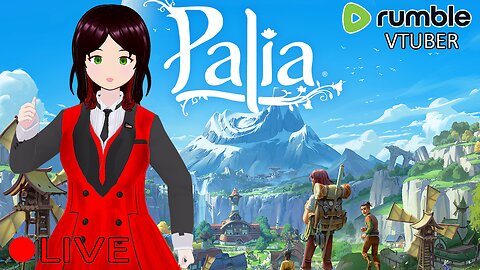 (VTUBER) - Fren is begging me to play Palia - Palia - RUMBLE
