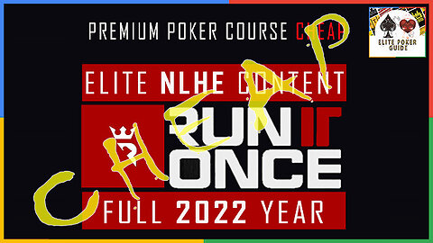 RUN IT ONCE ELITE NLHE CONTENT 2022