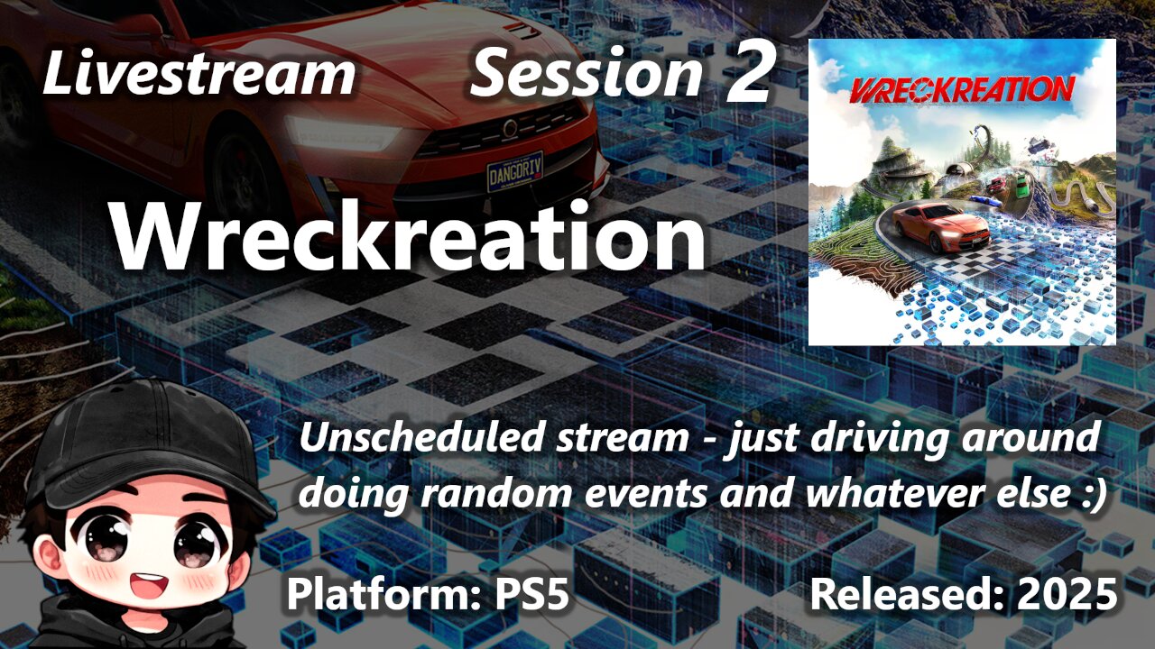 Session 2 of Wreckreation (PS5) - Driving around, random events, longer stream Friday!
