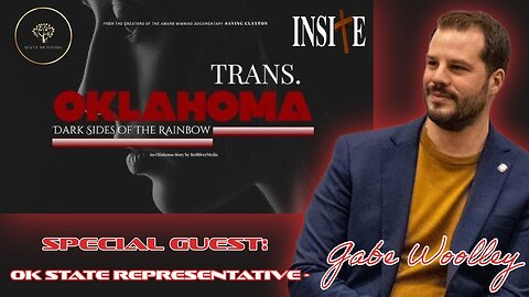 Rescue The Fosters: Trans Oklahoma Documentary w/ OK State Rep. - Gabe Woolley