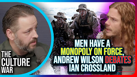 Men Have A MONOPOLY On Force, Andrew Wilson DEBATES Ian Crossland