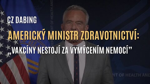 Robert F. Kennedy: „Za vymýcením nemocí NESTOJÍ vakcíny” (CZ DABING)