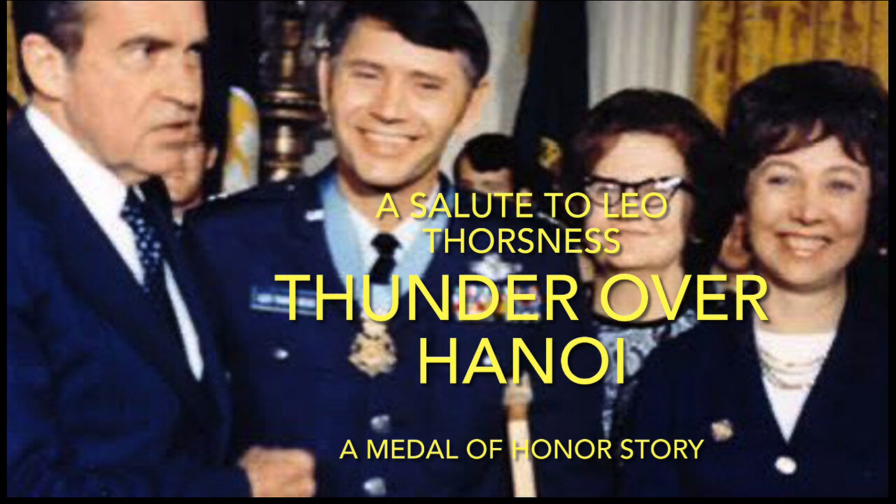 Thunder Over Hanoi: A Leo Thorsness Tribute - A Medal of Honor Story - Official Music Video