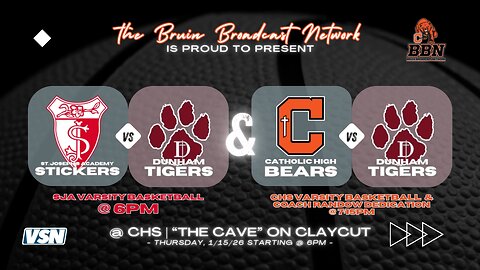 CHS Varsity Basketball on BBN | Gameday @ 5:15p & SJA / Dunham @ 6p & CHS / Dunham @ 7:15p - 1/15/26