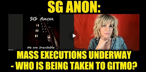 SG Anon: Mass Executions Underway - Who Is Being Taken To GITMO?