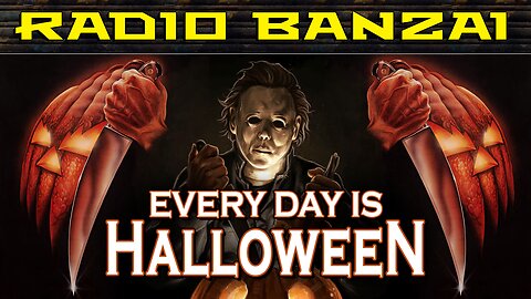 EVERY DAY IS HALLOWEEN: Part 2