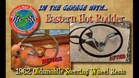 In the Garage with EHR; 1962 Oldsmobile Wheel Restoration (classic steering wheel rehab)