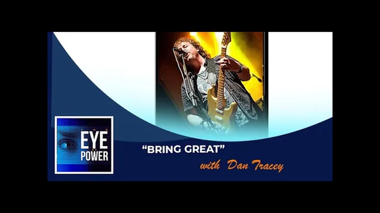 Dan Tracy Interview: Bring Great