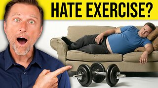 If You Hate Exercise, Do This Instead
