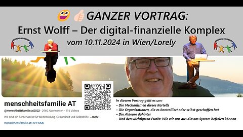 😀👍🏻GANZER VORTRAG: Ernst Wolff – Der digital-finanzielle Komplex vom 10.11.2024 in Wien/Lorely