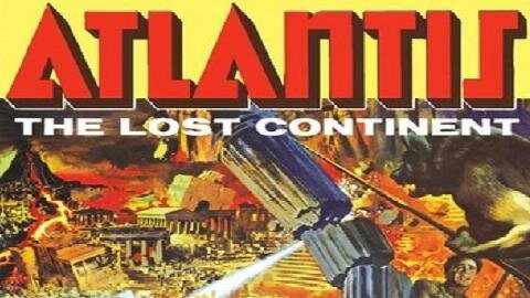 ATLANTIS: THE LOST CONTINENT 1961 George Pal Film of the Mythical Lost Kingdom FULL MOVIE HD & W/S