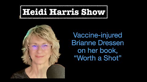 Vaccine injured Dianne Dressen "Worth a Shot"