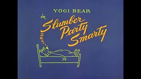 Yogi Bear.S01E02.Slumber Party Smarty (1958, animated short)