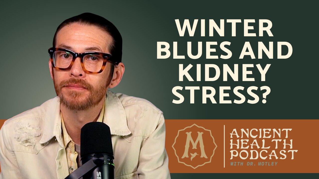 438: Your Kidneys, Bladder, and Beating Seasonal Depression